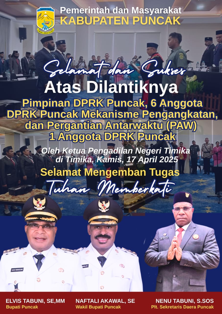 SELAMAT DAN SUKSES ATAS PELANTIKAN DAN SUMPAH JANJI SEBAGAI PIMPINAN KETUA DPRK PUNCAK